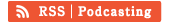 RSS Podcasting